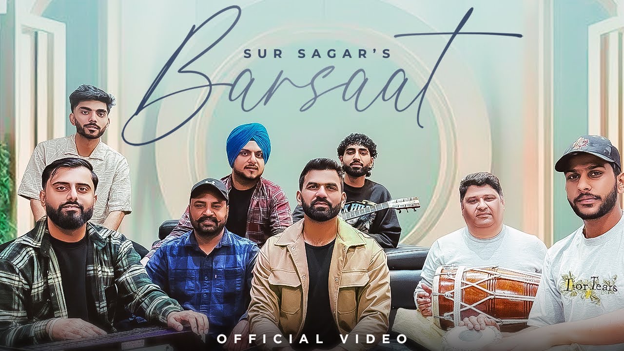 Watch Barsaat (Official Video) | Sur Sagar | Latest Punjabi Song 2025 | New Love Song | Romantic Song on YouTube Watch Barsaat (Official Video) | Sur Sagar | Latest Punjabi Song 2025 | New Love Song | Romantic Song on YouTube