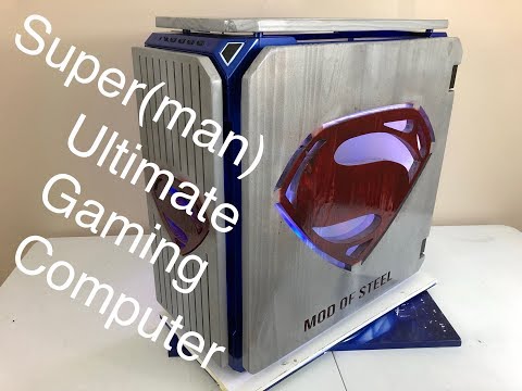 Custom PC Modding | Superman Ultimate Gaming Computer