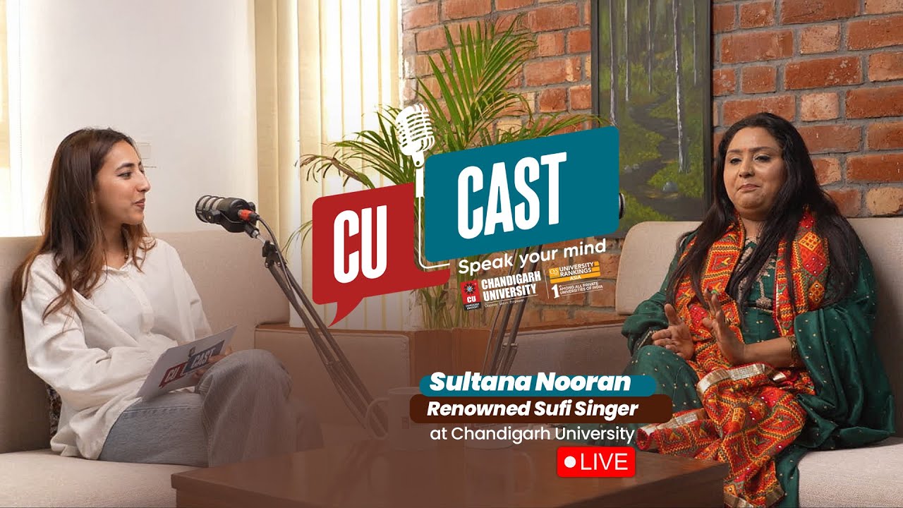 CU Cast: Speak Your Mind | Featuring Sultana Nooran at Chandigarh University