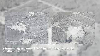 Documentation of the dismantling of a Hezbollah underground tunnel shaft