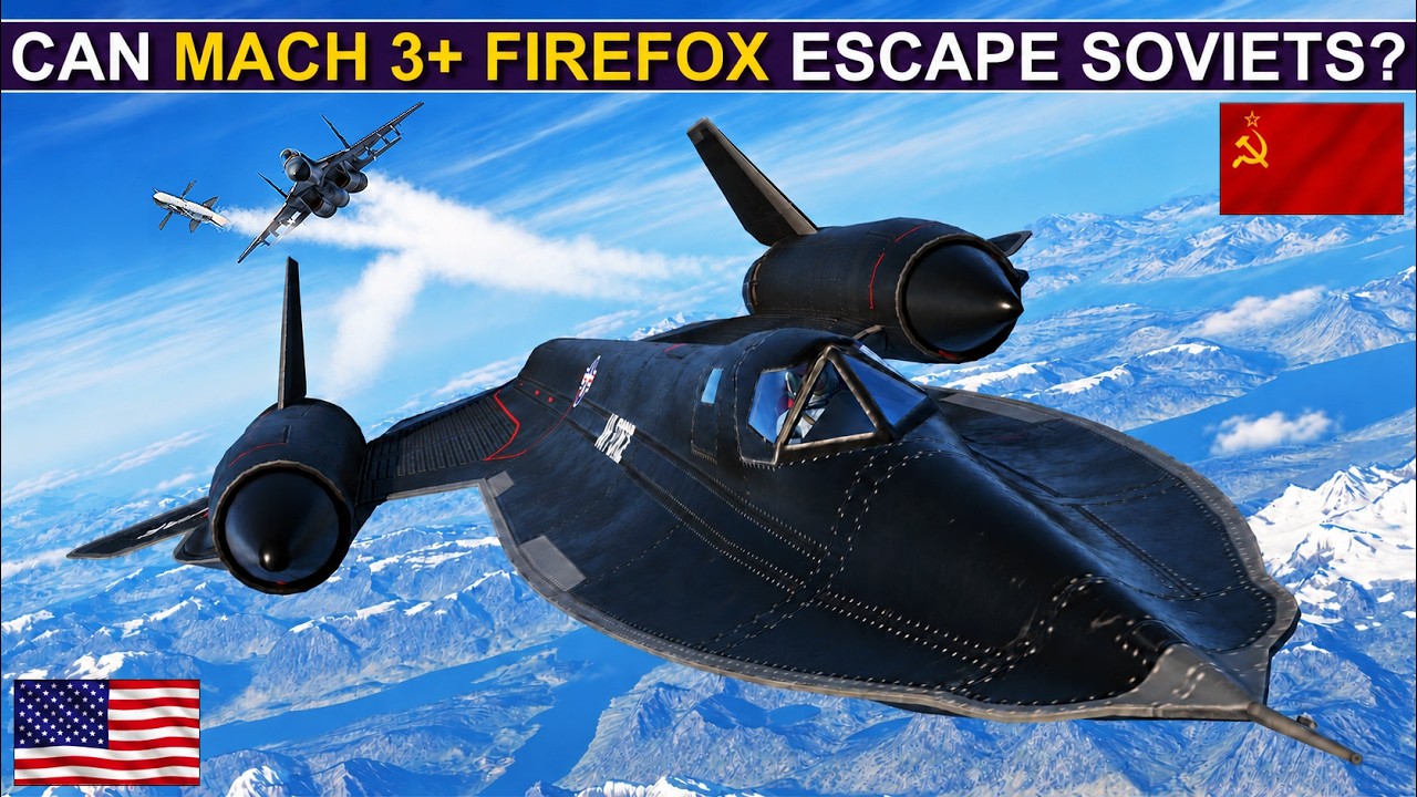 Could US Have Escaped With Stolen Mach 3+ Soviet SR-71/Firefox Prototype During Cold War? | DCS