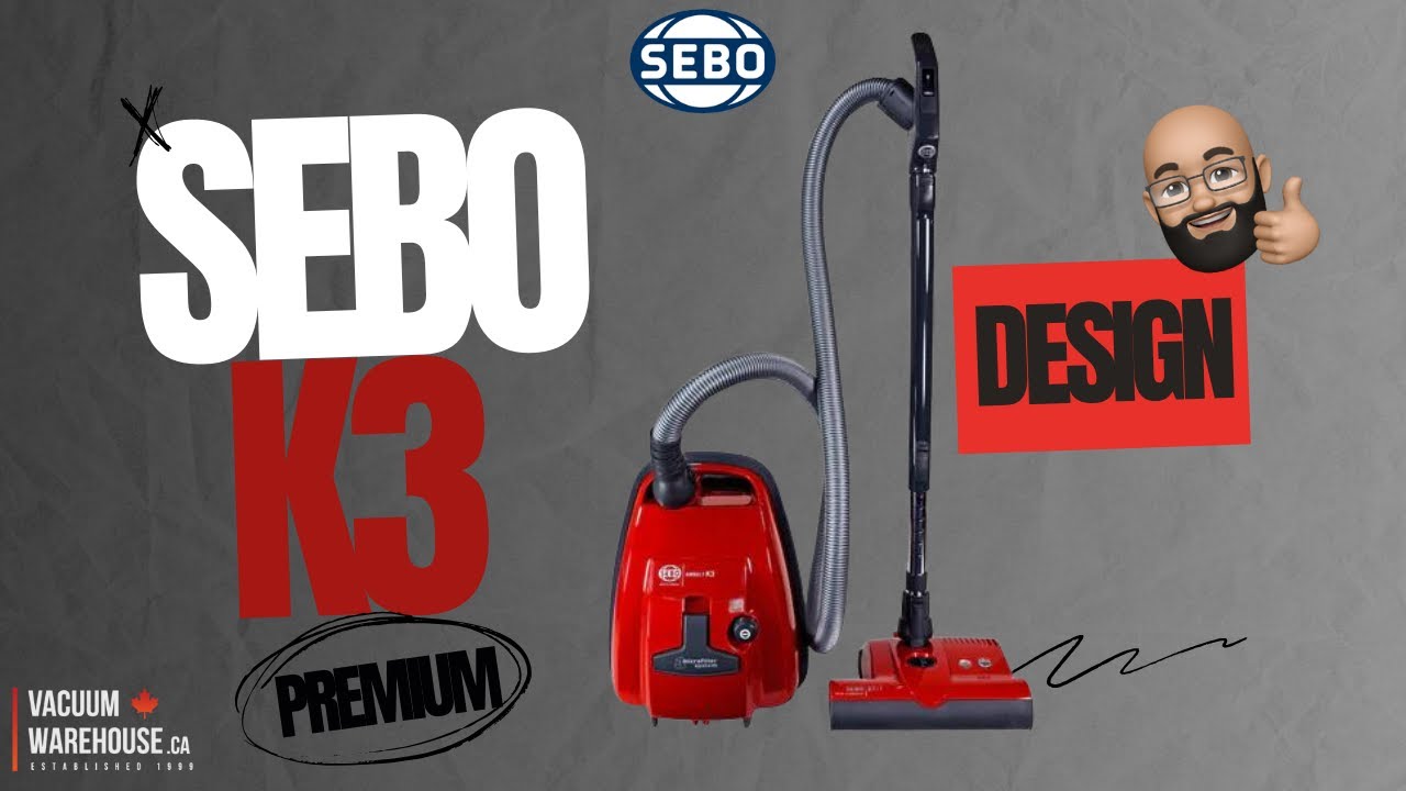 Sebo K3 Premium : Cutting-Edge Design Meets Powerful Performance