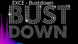 EXCE-BUSTDOWN