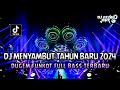 DJ MENYAMBUT TAHUN BARU 2024 !! Remix Viral Tiktok Full Bass | DUGEM FUNKOT FULL BASS TERBARU