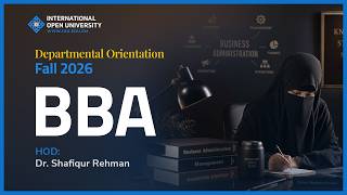 Fall 2026 | BBA Department Orientation with Dr. Shafiqur Rehman