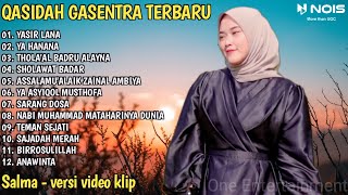 SHOLAWAT QASIDAH PENYEJUK HATI GASENTRA - YASIR LANA, YA HANANA - 194
