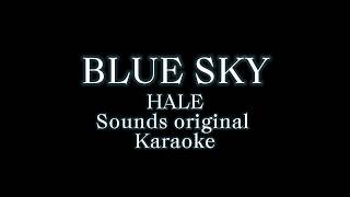 BLUE SKY Hale sounds original karaoke
