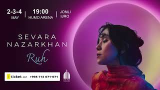 Сольный концерт Севары Назархан | Ташкент | 2-3-4 мая | HUMO ARENA