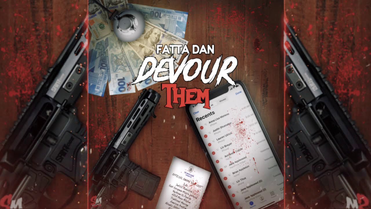 Fatta Dan - Devour THEM