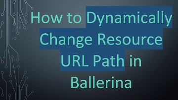 How to Dynamically Change Resource URL Path in Ballerina