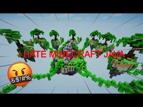 I HATE MINECRAFT JAVA