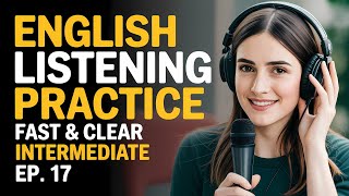 Episode 17) B1 English Learning Practice | Speak Daily & Improve Confidence Naturally