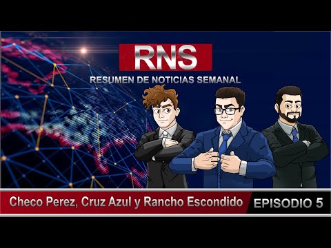 Resumen de noticias semanal RNS.- Checo Pérez, Cruz Azul y Rancho Escondido