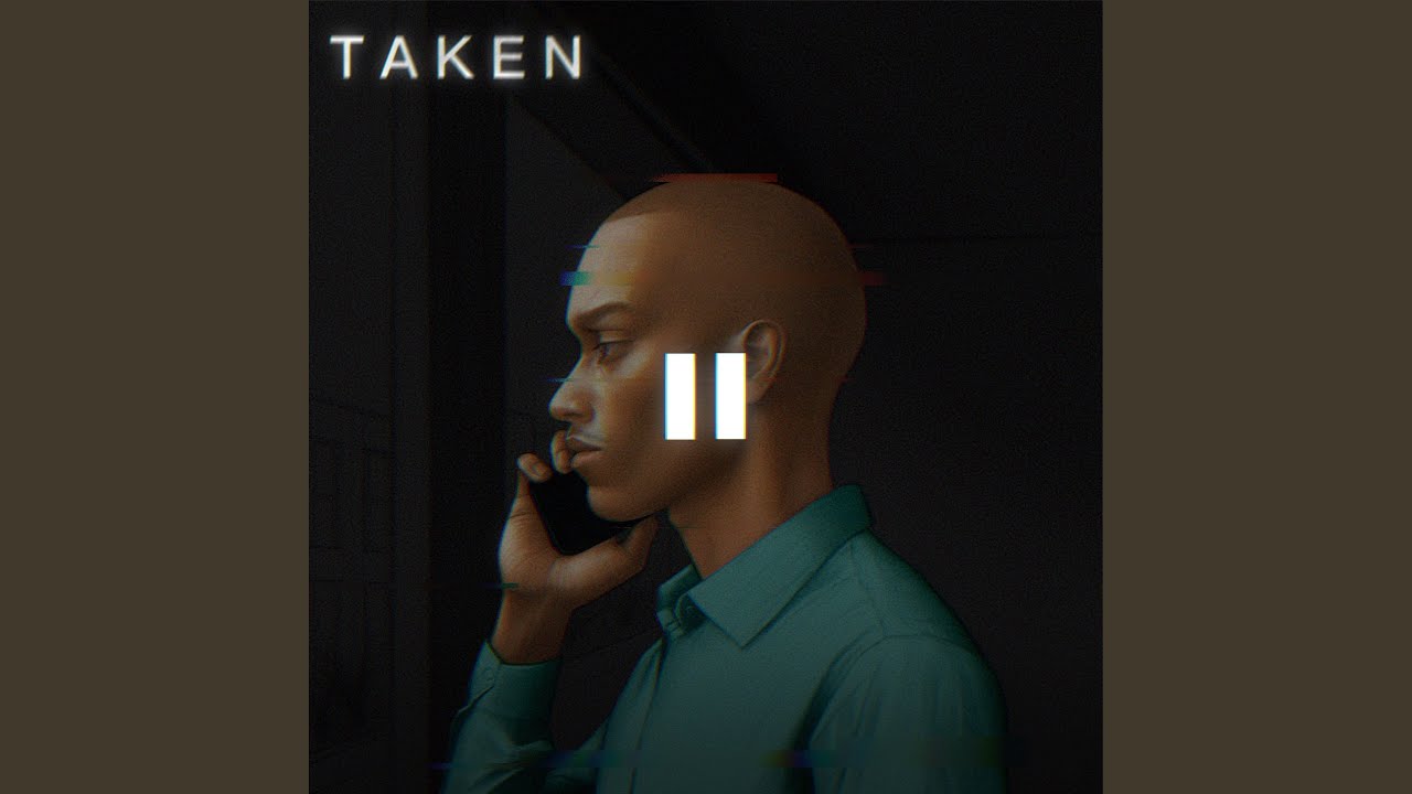TAKEN