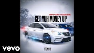 Snappy Sospek - Get Yuh Money Up ft. Kaution Sospek