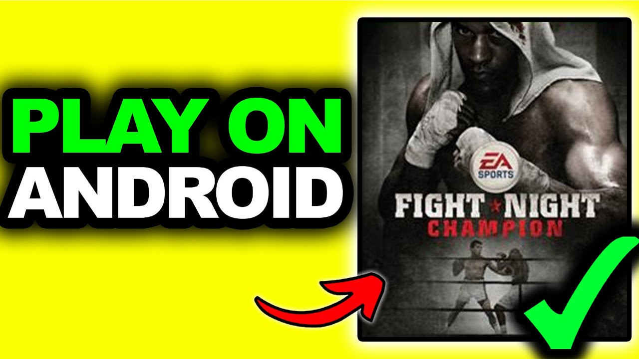 Как играть в Fight Night Champion на Android (ЕДИНСТВЕННЫЙ СПОСОБ) - Полное руководство