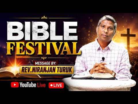 BIBLE FESTIVAL Message By:Rev.Niranjan Turuk #odiabibletutorial#niranjanturuk  