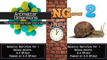 Antimatter Dimensions NG-- Episode 2: This is slow... WHAT DID I EXPECT?!