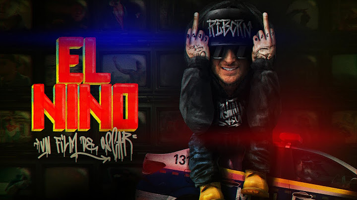 El Nino - Un Film de Oscar | Official Video
