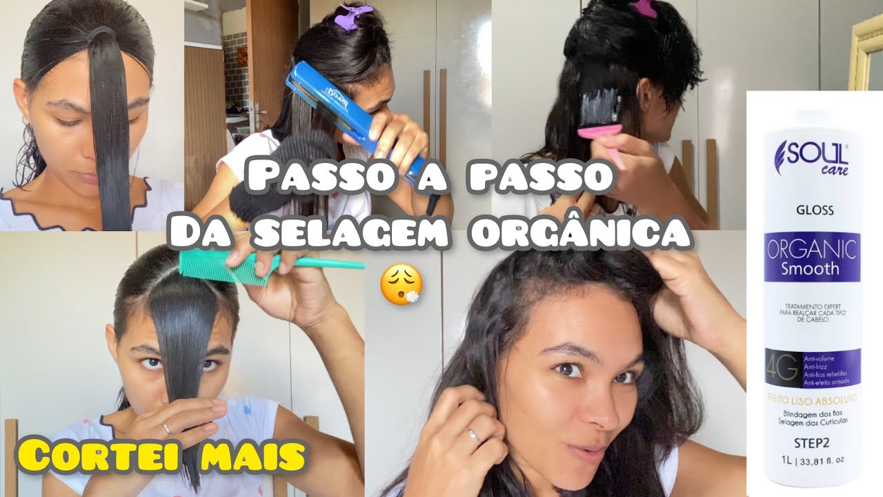 PASSO A PASSO DA SELAGEM (ORGÂNIC SOUL-CARE SMOOTH) CORTEI MAIS UM ...