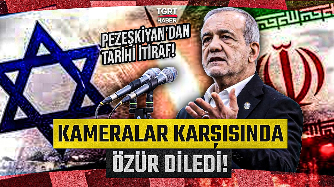 Pezeşkiyan'dan Tarihi İtiraf! Kameralar Karşısında Özür Diledi! - TGRT Haber
