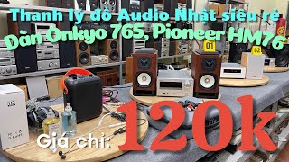 19/4/2024. Dàn đấu giá hàng cực VIP phục vụ anh em. Đồ Audio thanh lý chỉ từ 120k