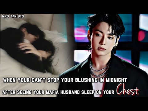 When you cought your Mafia Husband sleeping on your chest #jungkookff #mrsy/n BTS #btsff