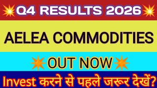 Aelea Commodities Q4 Results 2026 🔴 Aelea Commodities Results 🔴 Aelea Commodities Share Latest News