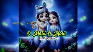 O Mahi O Mahi 🎶 (Speed Up Version) #HINDI  #FEELING MUSIC #TIKTOK &VIRAL #YOUTUBE❣️💟