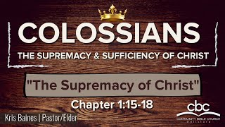 Video: The Supremacy of Christ