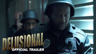Delusional - Thriller Drama Now Streaming on Tubi - Official Trailer