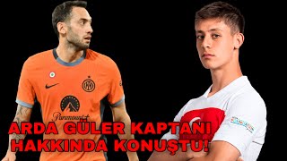 Arda Güler’den Hakan Çalhanoğlu Açıklaması! Hakan Abi Olsaydı…. #futbol #ardagüler #hakançalhanoğlu