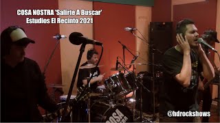 COSA NOSTRA 'Salirte A Buscar' Estudios El Recinto 2021 (5-Cam Mix)