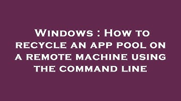 Windows : How to recycle an app pool on a remote machine using the command line