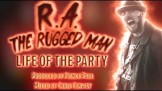 R.A. the Rugged Man - Life Of The Party (Lyric Video) produced by Prince Paul