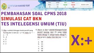 Pembahasan soal latihan cpns 2018 - tes intelegensi umum (tiu)