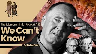 Why We May Never Understand Consciousness | Colin McGinn on Mind and Language