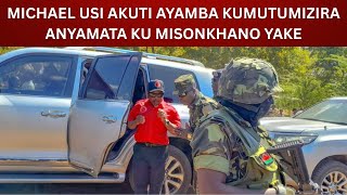 Michael Usi Akuti Ayamba Kumutumizira Anyamata Ku Misonkhano Yake