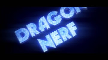 DragonNerf | Intro [DUAL]