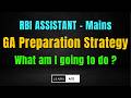 My strategy for GA Section in RBI Assistant Mains - #rbiassistant #rbimains #currentaffairs