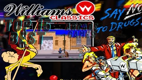 TOP 15 BEST WILLIAMS CLASSICS ARCADE GAMES