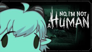 【No, I'm not a Human】貴方は人間ですか本当ですかじゃあ＿んでください【人外のが好き】