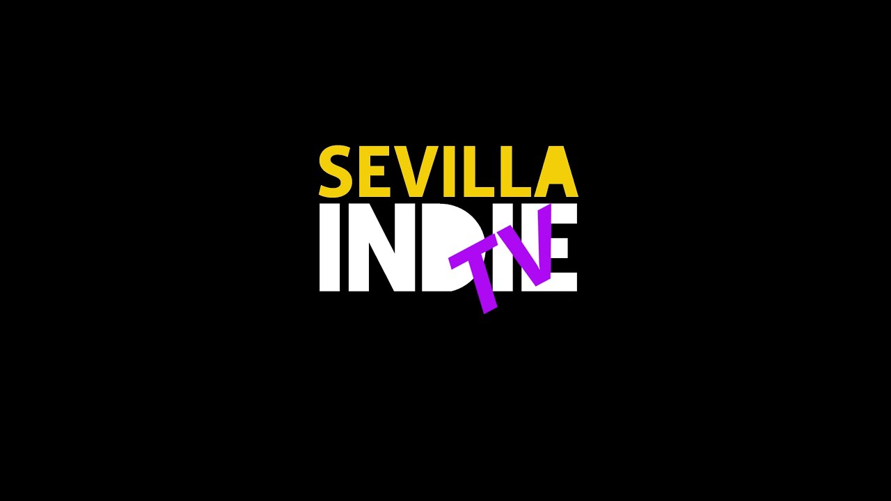 Sevilla Indie ► Trailer