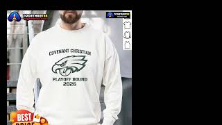 Premium Philadelphia Eagles Covenant Christian Playoff Bound 2026 T-Shirt