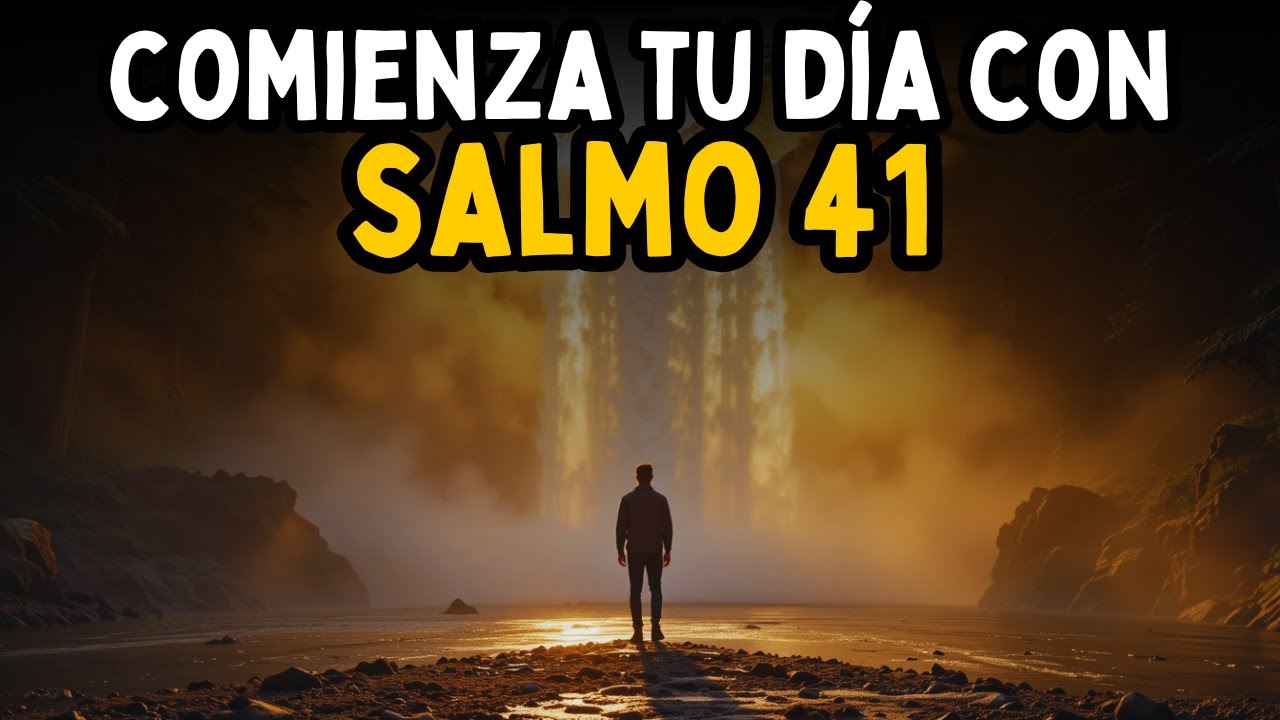 Oración poderosa del Salmo 41 para la sanidad y fortaleza espiritual ...