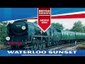 Waterloo sunset 19581967  uk british railways archive series
