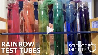 Science Minute - Rainbow Test Tubes