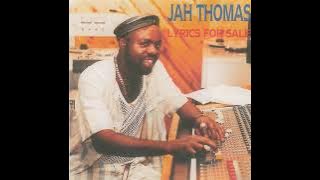 Jah Thomas - Lyrics For Sale (Rhino CD 1994) 