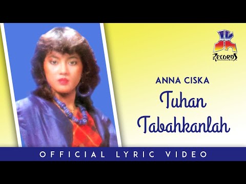 Putar Tuhan Tabahkanlah - Anna Ciska