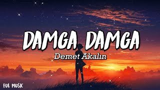 Demet Akalın - Damga Damga - (Şarkı Sözü /)